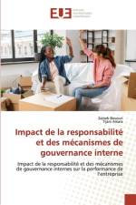 Impact de la responsabilite et des mecanismes de gouvernance interne af Zaineb Bououn