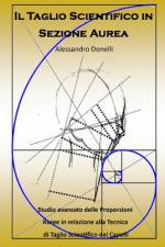 Il Taglio Scientifico in Sezione Aurea af Alessandro Donelli