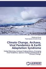 Climate Change, Archaea, Viral Pandemics & Earth Adaptation Syndrome af Ravikumar Kurup