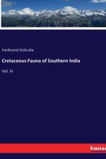 Cretaceous Fauna of Southern India af Ferdinand Stoliczka