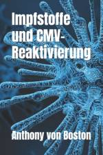 Impfstoffe und CMV-Reaktivierung af Anthony Von Boston