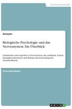 Biologische Psychologie und das Nervensystem. Ein Überblick af Anonym