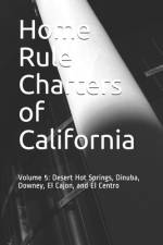 Home Rule Charters of California af Timothy Ball