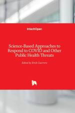 Science-Based Approaches to Respond to COVID and Other Public Health Threats af Erick Guerrero