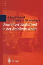 Umweltverträglichkeit in der Abfallwirtschaft af Hans-Jürgen Schwefer