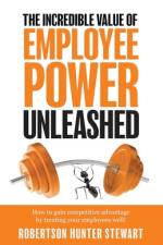 The Incredible Value of Employee Power af Robertson Hunter Stewart