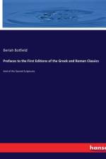 Prefaces to the First Editions of the Greek and Roman Classics af Beriah Botfield