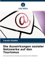 Auswirkungen sozialer Netzwerke auf den Tourismus af Carola Giubilo
