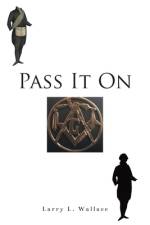 Pass It On af Larry L. Wallace