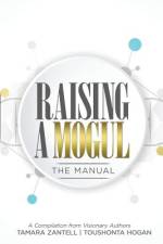 Raising a Mogul af Tamara Zantell