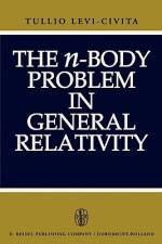 The n-Body Problem in General Relativity af T. Levi-Civita