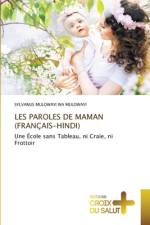 LES PAROLES DE MAMAN (FRANÇAIS-HINDI) af Sylvanus Mulowayi Wa Mulowayi
