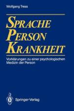 Sprache ¿ Person ¿ Krankheit af Wolfgang Tress