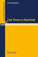 Link Theory in Manifolds af Uwe Kaiser