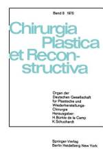 Sondersitzung Plastische Chirurgie der 87. Tagung der Deutschen Gesellschaft für Chirurgie am 1. April 1970 in München af H. Bürkle de la Camp