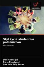 Styl ¿ycia studentów po¿o¿nictwa af Jhon Ypanaque