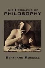 The Problems of Philosophy af Bertrand Russell