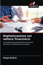 Digitalizzazione nel settore finanziario af Shega Behluli