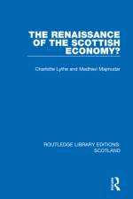 The Renaissance of the Scottish Economy? af Charlotte Lythe