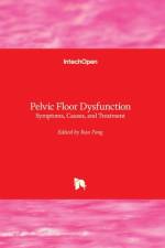 Pelvic Floor Dysfunction af Ran Pang