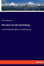 Die Lehre von der Kreisteilung af Paul Bachmann