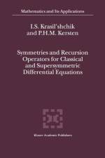 Symmetries and Recursion Operators for Classical and Supersymmetric Differential Equations af P. H. Kersten
