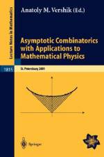 Asymptotic Combinatorics with Applications to Mathematical Physics af Anatoly M. Vershik