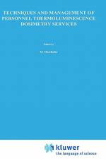 Techniques and Management of Personnel Thermoluminescence Dosimetry Services af A. Scharmann