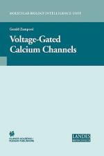 Voltage-Gated Calcium Channels af Gerald Werner Zamponi