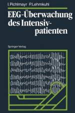 EEG-Überwachung des Intensivpatienten af Ina Pichlmayr