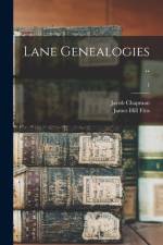 Lane Genealogies ..; 1 af James Hill Fitts