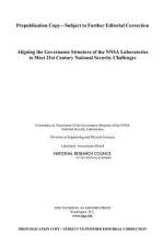 Aligning the Governance Structure of the Nnsa Laboratories to Meet 21st Century National Security Challenges af National Research Council