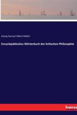 Encyclopädisches Wörterbuch der kritischen Philosophie af Georg Samuel Albert Mellin