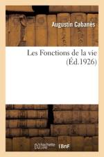 Les Fonctions de la vie af Cabanes-A