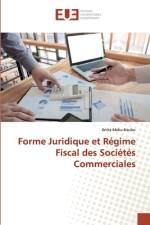 Forme Juridique et Régime Fiscal des Sociétés Commerciales af Anita Meku Nzubu