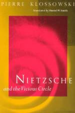 Nietzsche and the Vicious Circle af Pierre Klossowski