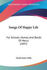 Songs Of Happy Life af Sarah James Eddy