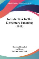 Introduction To The Elementary Functions (1918) af Raymond Benedict McClenon