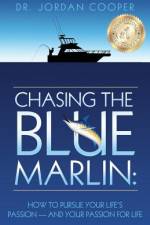 Chasing the Blue Marlin af Jordan Cooper