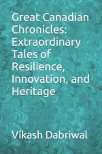 Great Canadian Chronicles af Vikash Dabriwal