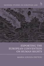 Exporting the European Convention on Human Rights af Maria-Louiza Deftou