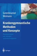 Krankengymnastische Methoden und Konzepte af Christoph Gutenbrunner