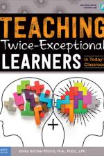 Teaching Twice-Exceptional Learners in Today's Classroom af Emily Kircher-Morris