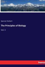 The Principles of Biology af Spencer Herbert