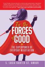 For the Forces of Good af S. Lucia Kanter St. Amour