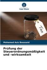 Prüfung der Steuerordnungsmäßigkeit und -wirksamkeit af Mohamed Aziz Boussaid