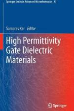 High Permittivity Gate Dielectric Materials af Samares Kar