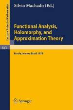 Functional Analysis, Holomorphy, and Approximation Theory af S. Machado