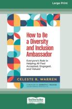 How to Be a Diversity and Inclusion Ambassador af Celeste R. Warren