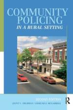 Community Policing in a Rural Setting af Quint Thurman